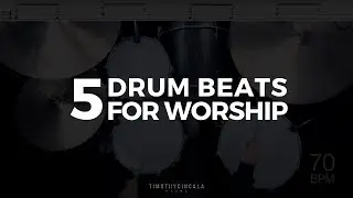 5 Drum Beats For Worship Songs