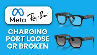 Разъём для зарядки умных очков Meta Smart Glasses сломан или неисправен 🔌 Пошаговое руководство п...