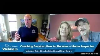 Coaching Session: How to Become a Home Inspector with Amy Grimaldi, John Grimaldi, and Steve Stewart