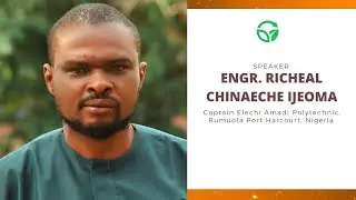 Engr. Richeal Chinaeche Ijeoma :Transformative Energy Practice and Innovations