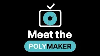 Meet the Polymaker Show