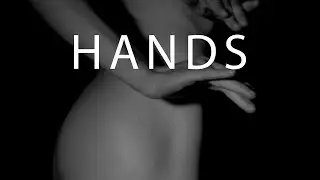 HANDS | Sensuous Dance of Hands | Short Film