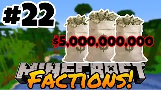 Minecraft ECPE FACTIONS #22 (5 BILLION DOLLARS!!!) w/ Lewis