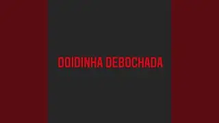 Doidinha Debochada