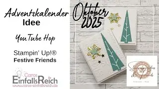 Adventskalender Idee | Stempelparadies & Friends YouTube Hop | Stampin' Up!® Festive Friends
