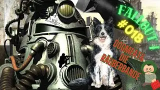 Fallout 1 #018 DogMeat und die Raiderbande