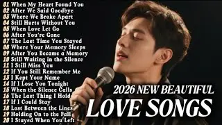 2026 New Beautiful Love Songs | Relaxing Melodies Songs | Easy Listening songs