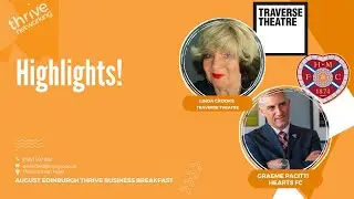 Business networking with Graeme Pacitti of Hearts FC and Linda Crooks of Traverse Theatre Edinburgh