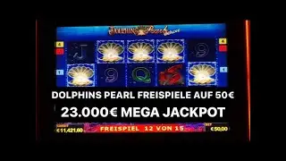Dolphins Pearl 50&euro; Freispiele Mega 23.000&euro; JACKPOT 🤑 Spielothek Spielhalle