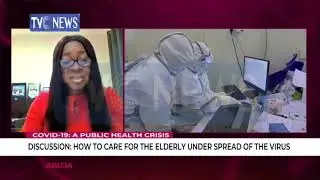 The rate of COVID-19 deaths among elderly is higher - Dr Olutoyin Ajala