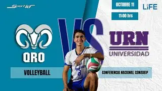 TEC QRO vs URN | VOLEIBOL VARONIL |  CONADEIP 1RA FUERZA
