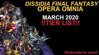 Dissidia Opera Omnia &mdash; список уровней за март 2020 г.