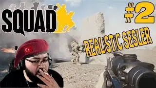 JAHREİN - SQUAD OYNUYOR #2 (GERÇEKÇİ SESLER) !!!