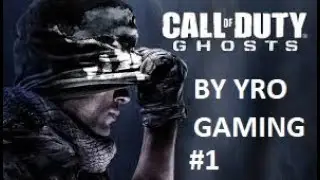 CALL OF DUTY GHOSTS EP 1