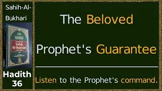 Sahih Al-Bukhari English Hadith 36 | Hadith Nabvi In English Translation | English Hadith # 36