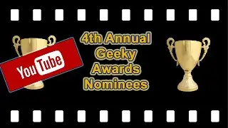 4th Annual Geeky Awards Nominations 