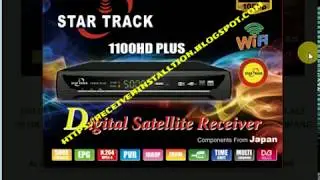 STAR TRACK 1100HD PLUS RECEIVER NEW AUTO ROLL SOFTWARE 24 OCT 2018
