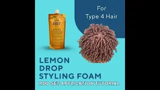 Ecoslay Lemon Drop &ndash; Best Practices for Type 4 Hair &ndash; Rod Set Routine