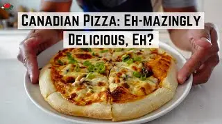 Best Pizza In Canada Is The Canadian Pizza | How To Make The Canadian Pizza | Inspired By Pizza Hut