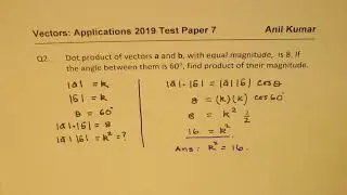 VECTORS Collection of Important Test Questions on Dot Cross Product Velocity Force Applications