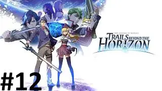 Глава 2. Часть 5. Рут Кевина. The Legend of Heroes: Trails beyond the Horizon. Nightmare. #12