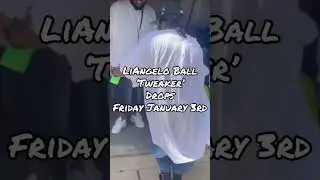 LiAngelo Ball - Tweaker