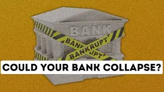What Causes a Bank to Collapse?