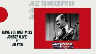 Have You Met Miss Jones? by Joe Pass Jazz Guitar Tab Transcription