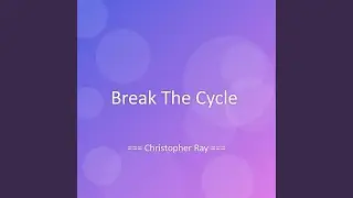 Break The Cycle
