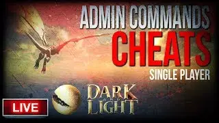Dark and Light | CHEATS | ADMIN COMMANDS | ITEM ID'S | Single Player