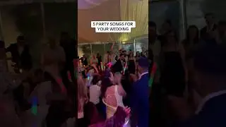 5 party songs for your wedding ￼