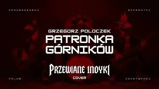 🔥 Grzegorz Poloczek - Patronka G&oacute;rnikow (ale to heavy metal cover) 🦃🤘 HIT | Przewiane Indyki