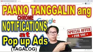 PAANO TANGGALIN ANG CHROME POP UPS AT NOTIFICATIONS?
