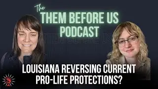 TBU Legal Watch | The Louisiana IVF Bill That Could Gut Pro-Life Protections