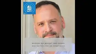 Episode 102: Weight Loss Drugs: What are the Risks? &ndash; Dr. Robert Driver