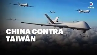 🚨 China bloquea a Taiwán con 130 aviones, 14 buques de guerra, 14 guardacostas y drones | DNews