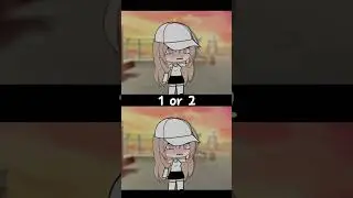 1 or 2?  #gacha #gachalife #gachatiktok #gachaclub #gachatrend #memes #nikesha #edit #gachaedit