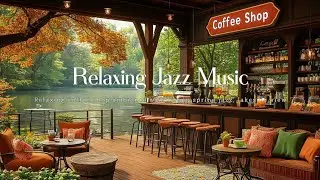Productive Coffee Shop Ambience with Happy Spring Jazz Sweet Background Music for Focus