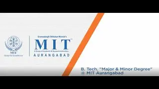 MIT Aurangabad offers Major and Minor Degree Programs