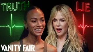 Nicole Kidman & Zoe Saldaña Take Lie Detector Tests | Vanity Fair
