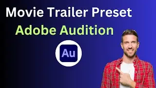 Movie trailer/ Cinematic Effect Preset - Adobe Audition (Paid)
