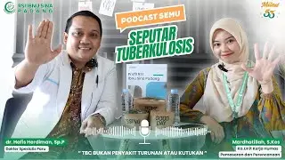 4 Alasan Mengapa TBC Bukan Kutukan, Tapi Bisa DISembuhkan!