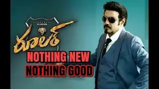RULER Movie Review | My view | Balakrishna | K.S.Ravikumar