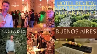 2 best luxury hotels in Buenos Aires review: Palladio MGallery by Sofitel and Alvear Palace in 4K