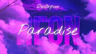 DesOrpion - Neon Paradise (Official Visualizer)
