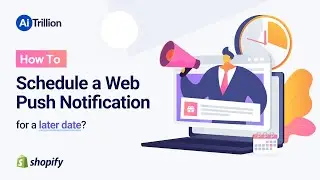 How to schedule a web push notification for a later date
