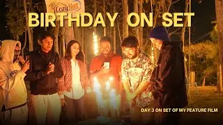Celebrating My Birthday on Film Set - Day 3
