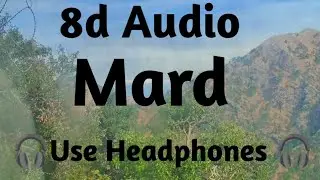 Mard_(8d audio)_masoom sharma_ NEW SONG 2025