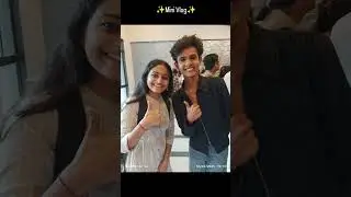 Unexpectedly i met Twinkish☺✨#minivlog #vlog#trending #comedy #funny #relatable #nature #natural