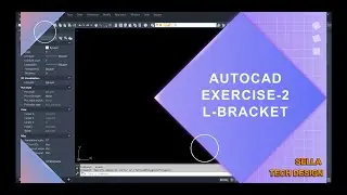 CAD TUTORIAL || AUTOCAD || EXERCISE-2 || L-BRACKET || HIGHLIGHT